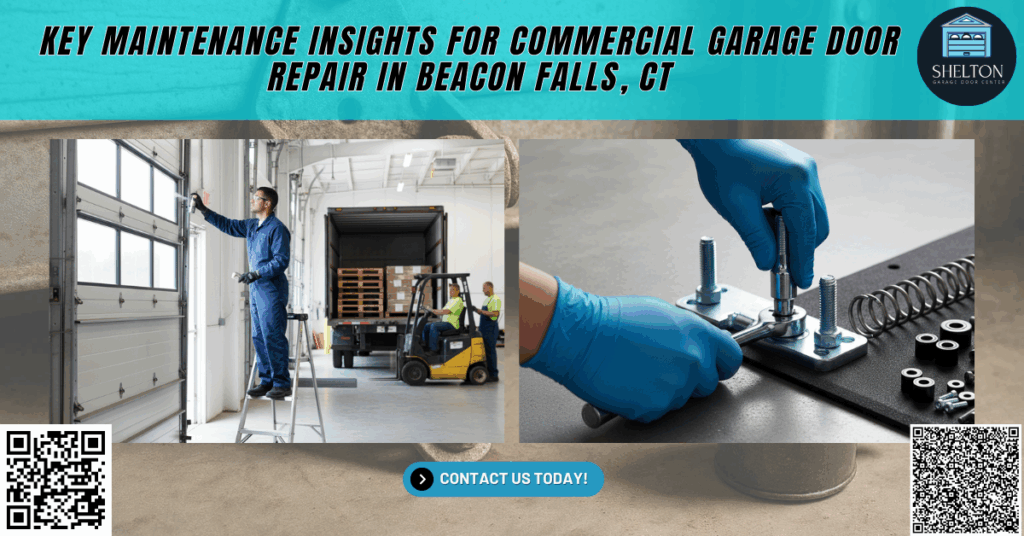 Key Maintenance Insights For Commercial Garage Door Repair In Beacon Falls, Ct 3 Key Maintenance Insights for Commercial Garage Door Repair in Beacon Falls, CT - Shelton Garage Door Center